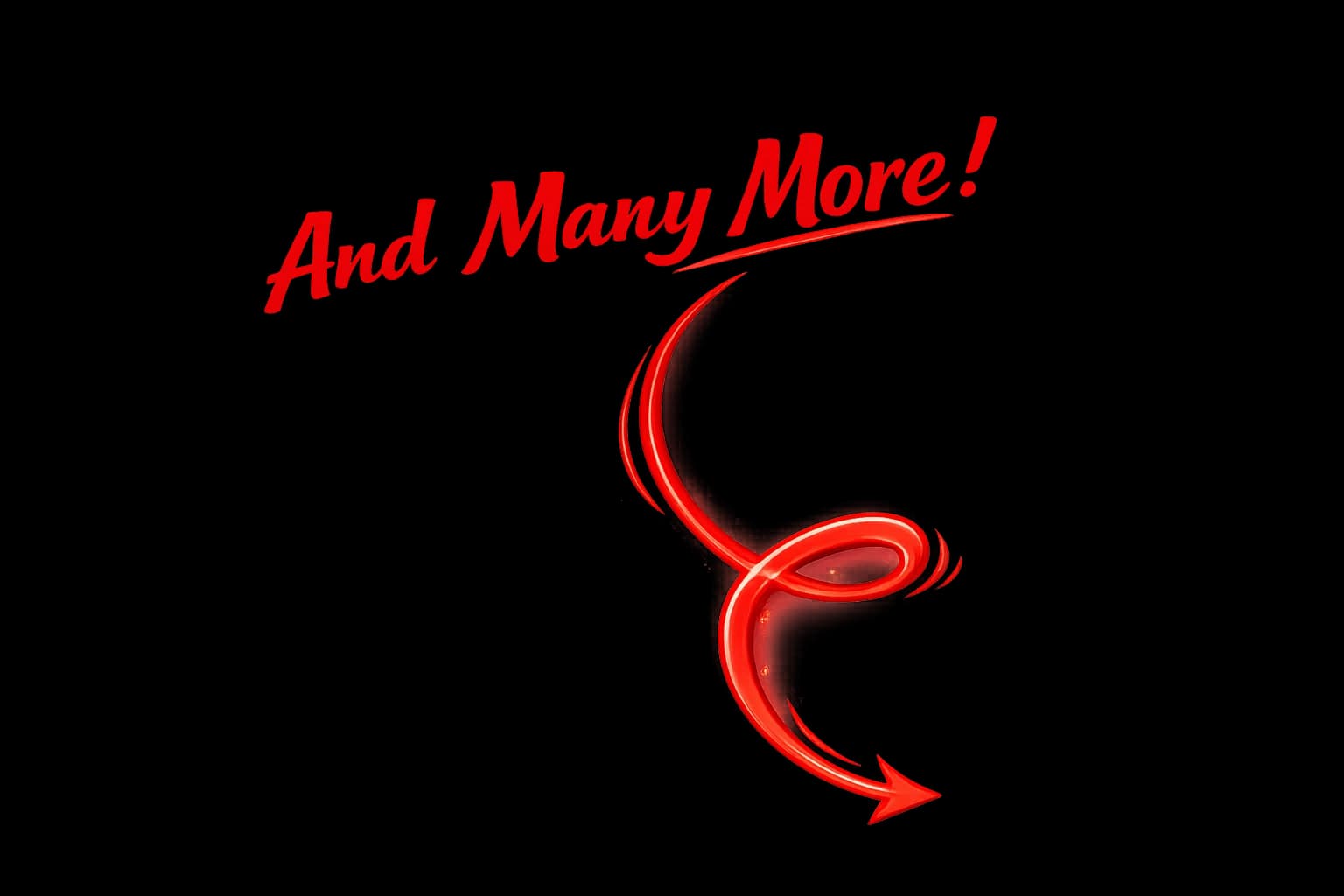 Hand-lettered graphic reading And Many More with a looping arrow